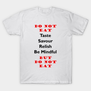 Do Not Eat T-Shirt